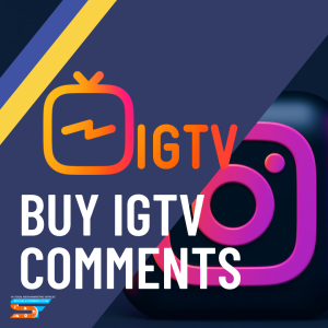 Buy IGTV Comments & Enhance Quick Outcomes