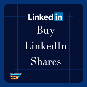 Buy LinkedIn Shares for Extensive Professional Attention