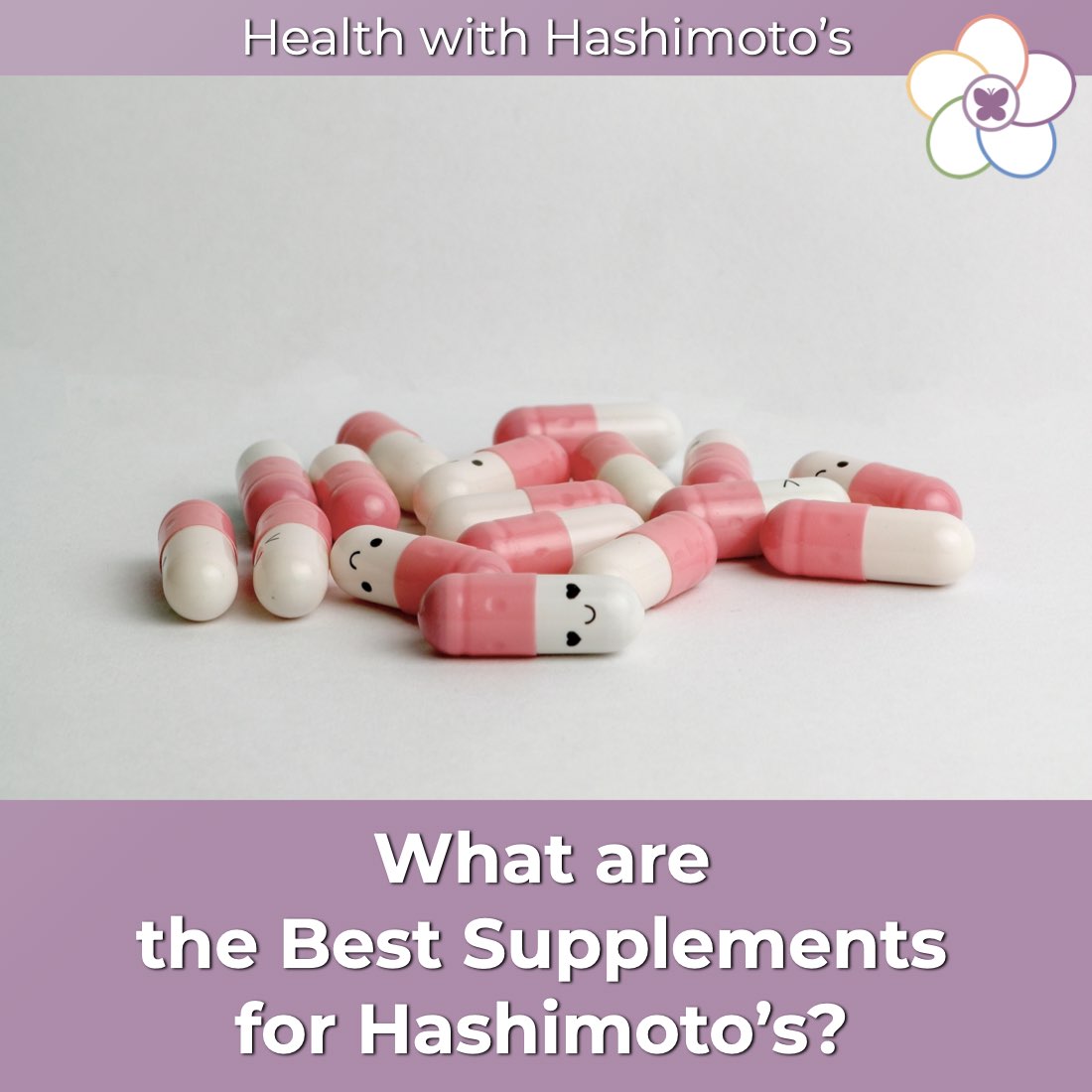 Health with Hashimoto’s - Autoimmune Disease, Hypothyroid, Thyroid Problems, Woman’s Health