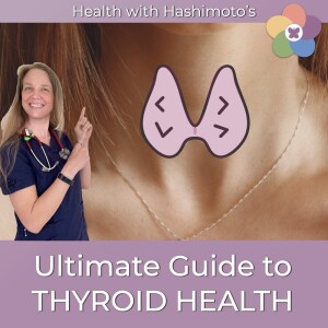 The Ultimate Guide to your Thyroid for World Thyroid Day [May 25 Bonus]