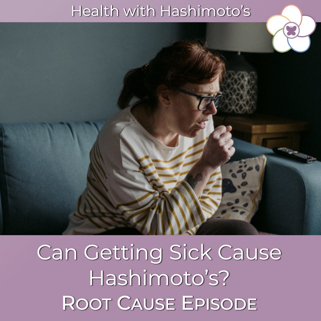 Health with Hashimoto’s - Autoimmune Disease, Hypothyroid, Thyroid Problems, Woman’s Health