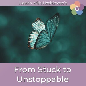 098 // From Stuck to Unstoppable