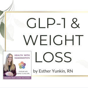 114 // Struggling with Weight Loss? Why GLP-1 May Not Be the Answer