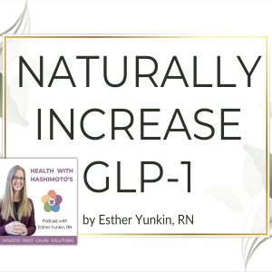 115 // How to Naturally Raise Your GLP-1 Levels