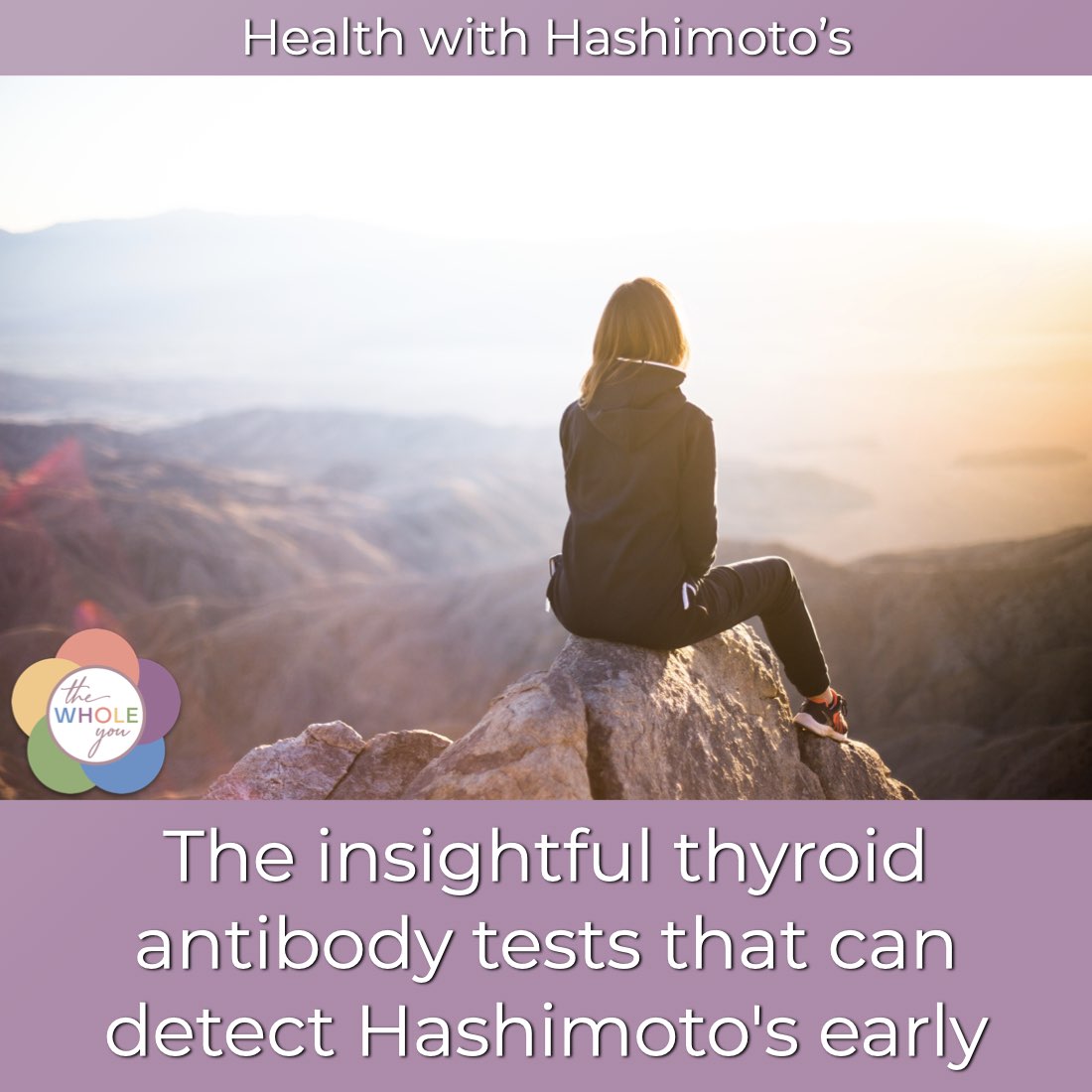 Health with Hashimoto’s - Autoimmune Disease, Hypothyroid, Thyroid Problems, Woman’s Health