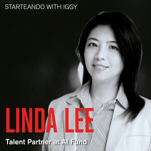 S2 : E1 Linda Lee: Mastering Startup Talent