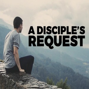 Pastor Carlos Medina - A Disciple's Request