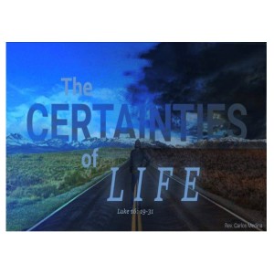 Pastor Carlos Medina - The Certainties of Life Pt. 2