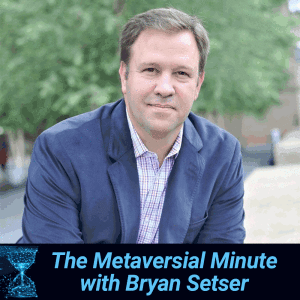 Education in the Metaverse: Metaversial Minute with Bryan Setser