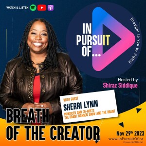 In Pursuit Of Sherri Lynn | Hosted by Shiraz Siddique