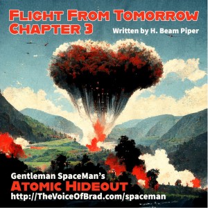 Atomic Hideout, Episode 1-3: Flight From Tomorrow, Chapter 3