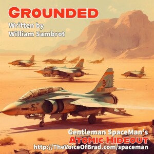 Atomic Hideout, Episode 2-3: Grounded