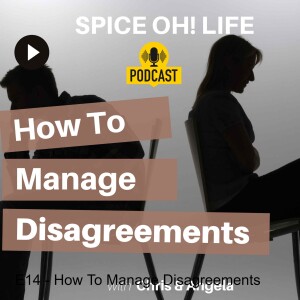 E14 - How To Manage Disagreements