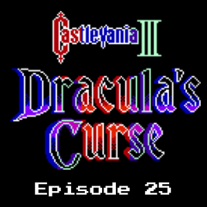 Retro Wildlands #25 - Castlevania 3: Dracula’s Curse