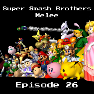 Retro Wildlands #26 - Super Smash Bros. Melee