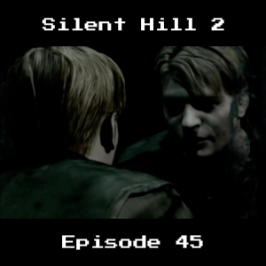 Retro Wildlands #45 - Silent Hill 2