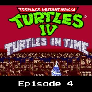 Retro Wildlands #4 - Teenage Mutant Ninja Turtles IV: Turtles In Time