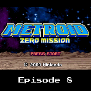 Retro Wildlands #8 - Metroid: Zero Mission