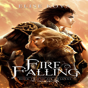 Fire Falling (Air Awakens #2)