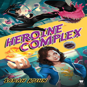 Heroine Complex (Heroine Complex #1)