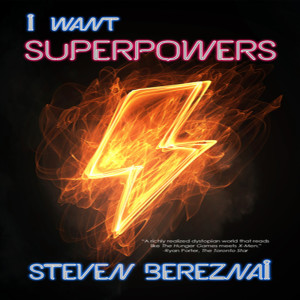 I want Superpowers