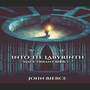 Into the Labyrinth (Mage Errant #1)