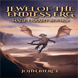 Jewel of the Endless Erg (Mage Errant #2)