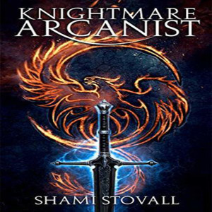 Knightmare Arcanist (The Frith Chronicles #1)