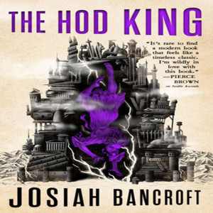 The Hod King (Books of Babel #3)