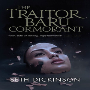 The Traitor Baru Cormorant (The Masquerade #1)