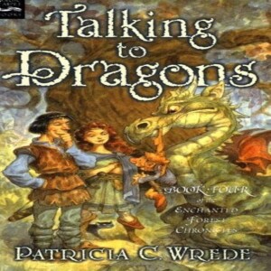 Talking to Dragons (Enchanted Forest Chronicles #4)