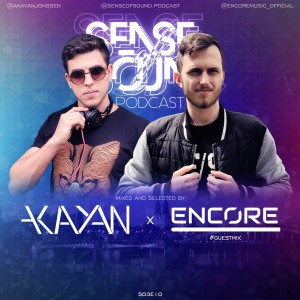 Sense Of Sound Podcast - S03E10 - Akayan - Guest Mix @ Encore (PL)