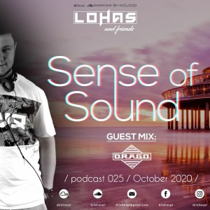 LohaS - Sense Of Sound Podcast 025 - Guest Mix @ D.R.A.G.O.