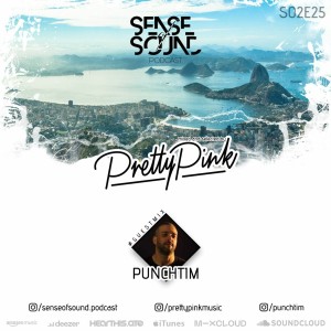 Sense Of Sound Podcast - S02E25 - Pretty Pink - Guest Mix @ Punchtim