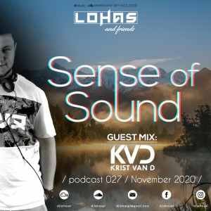 LohaS - Sense Of Sound Podcast 027 - Guest Mix @ Krist Van D