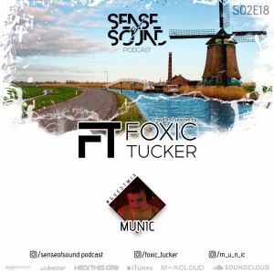 Sense Of Sound Podcast - S02E18 - Foxic Tucker - Guest Mix @ MUNIC