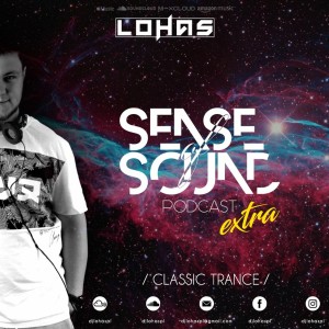 LohaS - Sense Of Sound Podcast Extra - Classic Trance