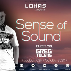 LohaS - Sense Of Sound Podcast 026 - Guest Mix @ Greg Tolens