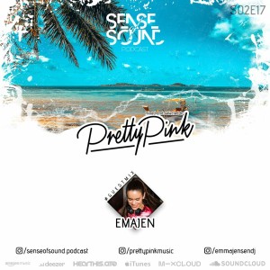 Sense Of Sound Podcast - S02E17 - Pretty Pink - Guest Mix @ EMAJEN