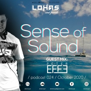 LohaS - Sense Of Sound Podcast 024 - Guest Mix @ Peter Effe