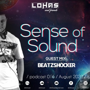 LohaS - Sense Of Sound Podcast 016 - Guest Mix @ Beatzshocker