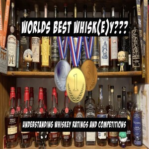 Worlds Best Whisk(e)y???