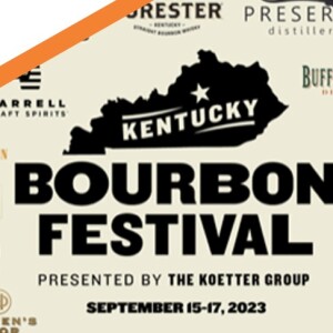 Kentucky Bourbon Festival 2023 Recap