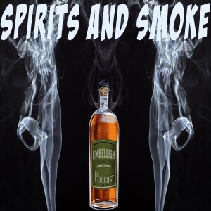 Spirits and Smoke