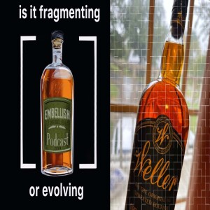 is bourbon fragmenting…