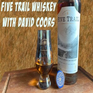 Five Trail Whiskey