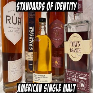 Standards of Identity: American Single Malt