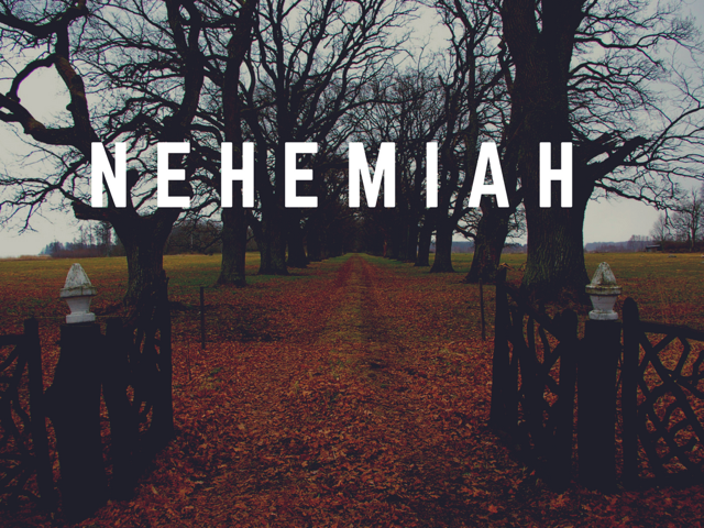 Nehemiah (Part 1) - A Mission Of Anguish
