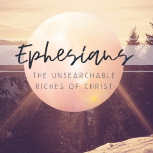 Podcast - Ephesians 4 - The Fullness of God