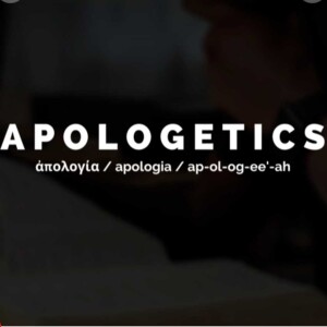 Apologetics - Segment 29